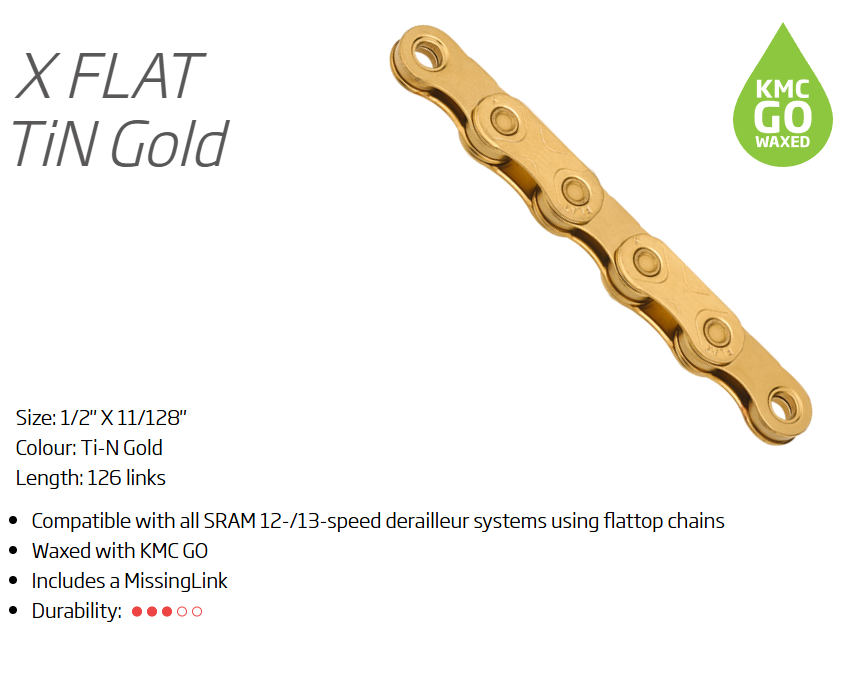 CHAIN - 12/13 Speed - KMC X-FLATW - 126L - TI-N GOLD - w/Connect Link - WAXED - (For Sram flat top 12/13 speed only)