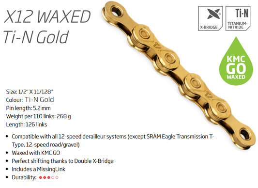 CHAIN - 12 Speed - KMC X12 GO WAX - 126L - TI-N GOLD - X-Series - w/Connect Link